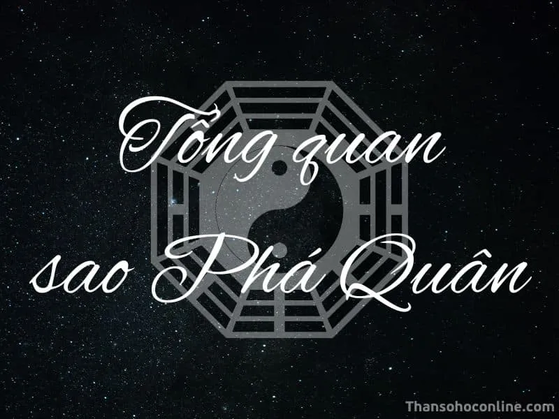 Sao Phá Quân trong Tử Vi