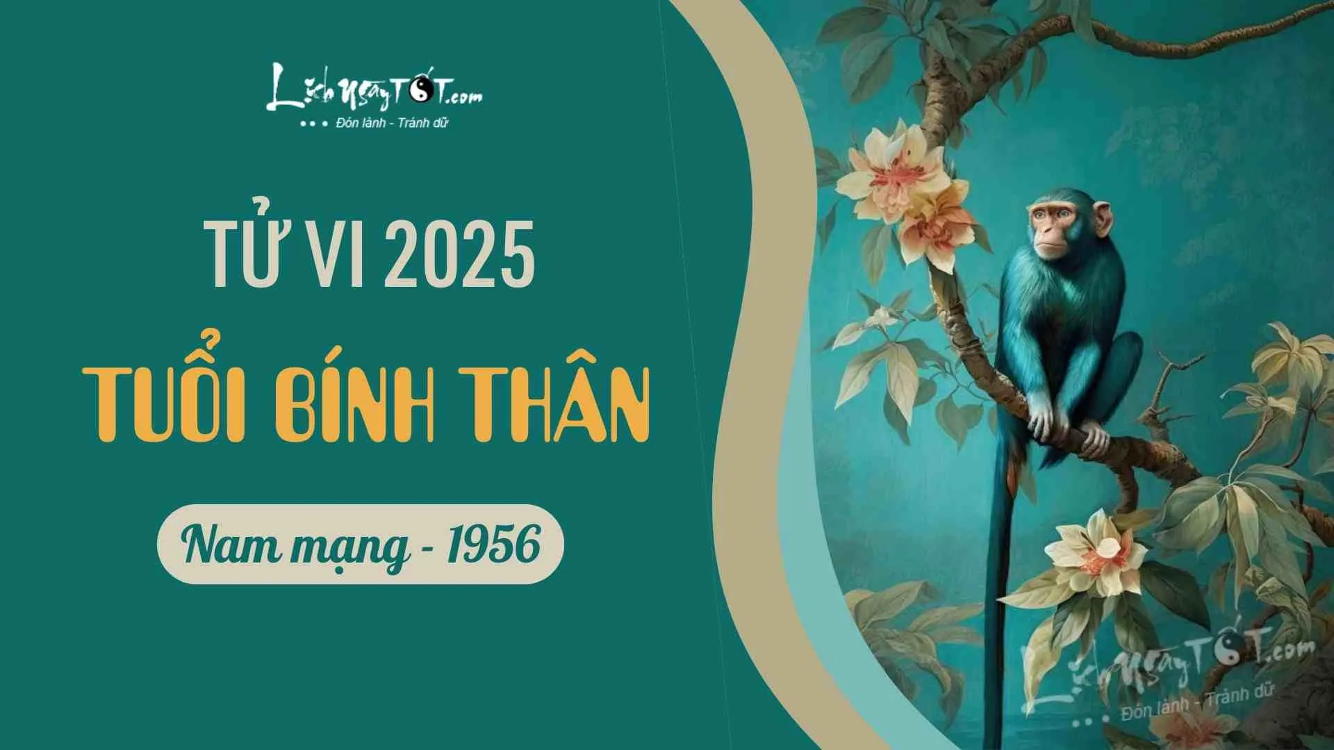 Tử vi tuổi Bính Thân 1956 năm 2025